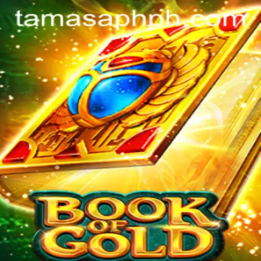Exploring the Mysteries of BookofGold and the Exciting Role of TAMASAPH