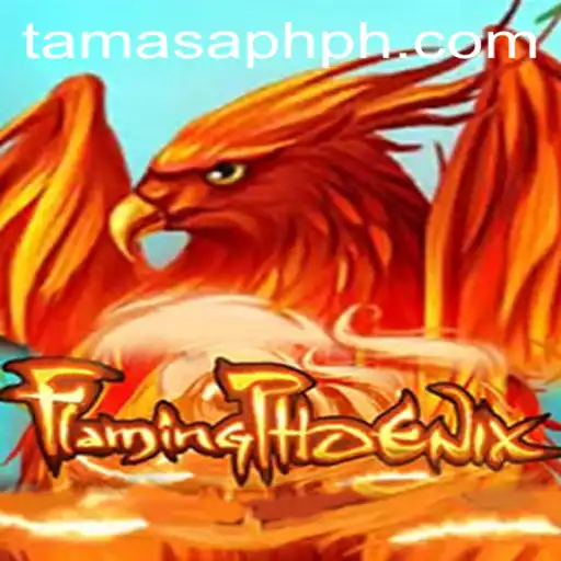 FlamingPhoenix: The Ultimate Gaming Experience Unleashes With TAMASAPH