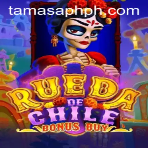 Discovering RuedaDeChileBonusBuy: A New Gaming Sensation with TAMASAPH