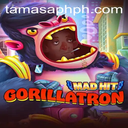 MadHitGorillatron: A Wild Gaming Adventure with TAMASAPH