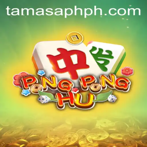 PONGPONGHU: The Exciting World of TAMASAPH